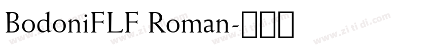 BodoniFLF Roman字体转换